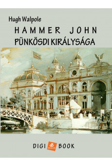 Hammer John pünkösdi királysága (e-könyv)