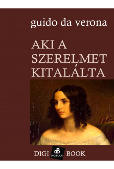Aki a szerelmet kitalálta (e-könyv)