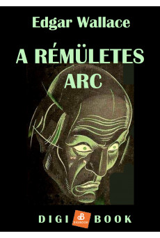 A rémületes arc (e-könyv)