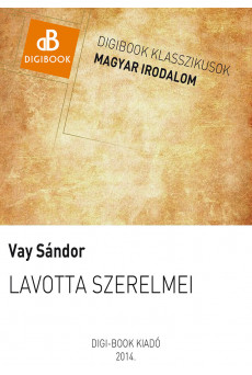 Lavotta szerelmei (e-könyv)