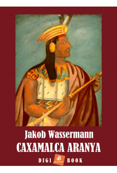 Caxamalca aranya (e-könyv)
