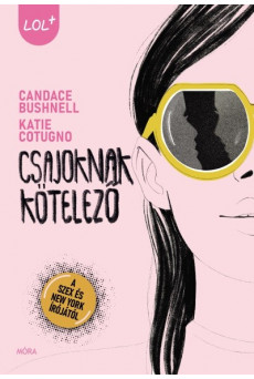 Csajoknak kötelező - LOL+