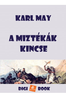 A miztékák kincse (e-könyv)