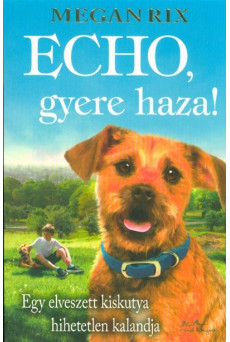 Echo, gyere haza!