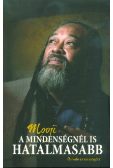A mindenségnél is hatalmasabb - Önvaló az én mögött