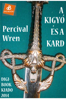 A kígyó és a kard (e-könyv)