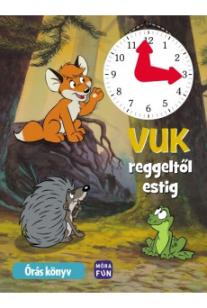 Vuk reggeltől estig - Órás könyv
