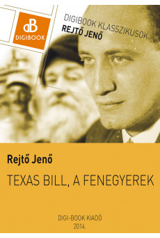 Texas Bill, a fenegyerek (e-könyv)