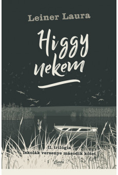 Higgy nekem - II. trilógia - Iskolák versenye második kötet