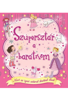 Szupersztár a barátnőm
