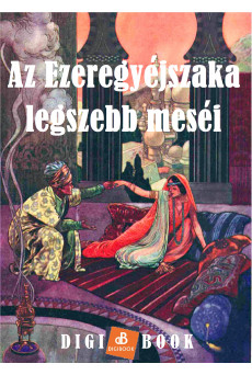 Az Ezeregyéjszaka legszebb meséi (e-könyv)