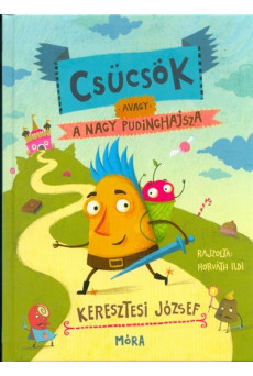 Csücsök, avagy a nagy pudinghajsza