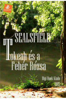 Tokeah és a Fehér Rózsa (e-könyv)