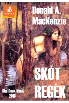 Skót regék, mítoszok és legendák (e-könyv)