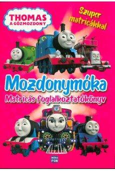Thomas, a gőzmozdony - Mozdonymóka /Foglalkoztatókönyv 100 matricával