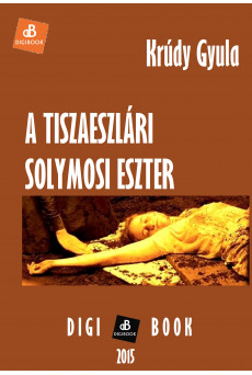 A tiszaeszlári Solymosi Eszter (e-könyv)