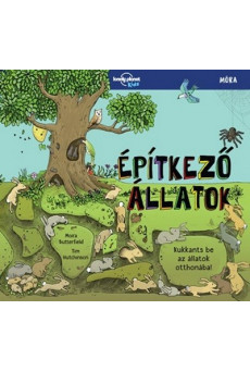 Építkező állatok - Kukkants be az állatok otthonába!