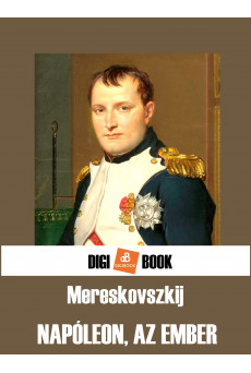 Napóleon, az ember (e-könyv)