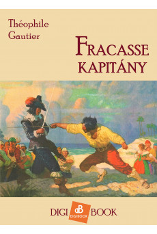Fracasse kapitány (e-könyv)