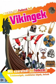 Vikingek - Fedezd fel!