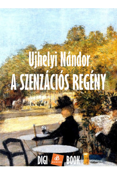 A szenzációs regény (e-könyv)