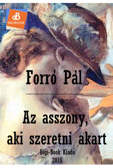 Az asszony, aki szeretni akart (e-könyv)