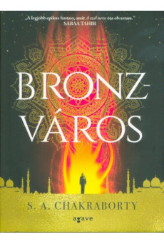 Bronzváros - Dévábád-trilógia 1.