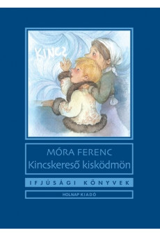 Kincskereső kisködmön - Ifjúsági könyvek