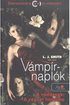 Vámpírnaplók 10. - A vadászok: A végzet hatalma /Puha