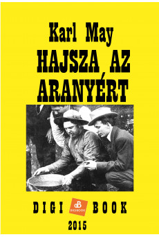 Hajsza az aranyért (e-könyv)