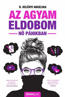 Az agyam eldobom (új) - Nő pánikban