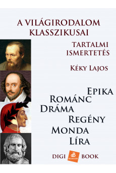 A világirodalom klasszikusai tartalmi ismertetésben (e-könyv)