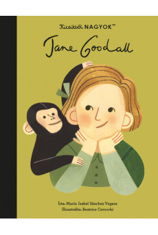 Kicsikből NAGYOK - Jane Goodall