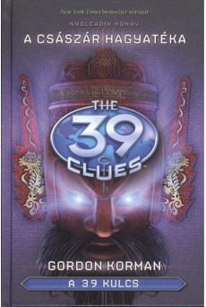 The 39 Clues - A 39 kulcs 08. /A császár hagyatéka