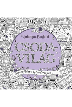Csodavilág - Johanna Basford színezők