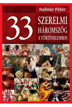 33 szerelmi háromszög a történelemben