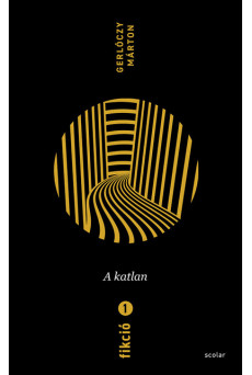 Fikció 1. - A katlan