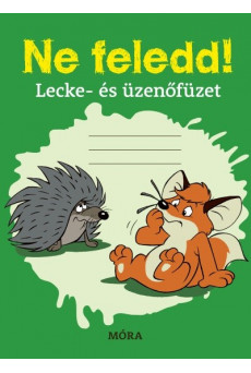 Ne feledd! - Lecke- és üzenőfüzet