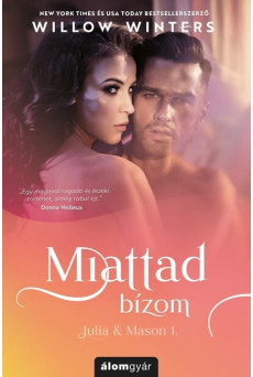 Miattad bízom - Julia + Mason 1.