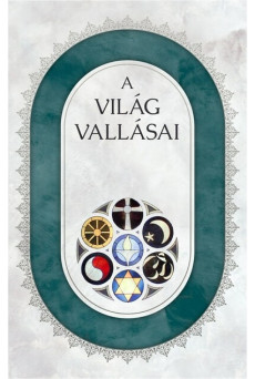 A világ vallásai - A befelé vezető út