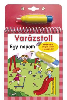 Varázstoll - Egy napom