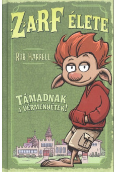 Zarf élete 1. /Támadnak a vérmenyétek