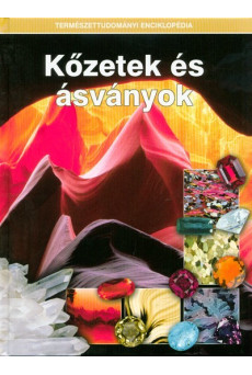 Kőzetek és ásványok /Természettudományi enciklopédia 8.