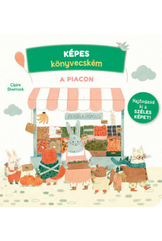 Képes könyvecském 4. - A piacon