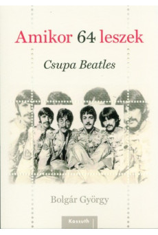 Amikor 64 leszek - Csupa Beatles