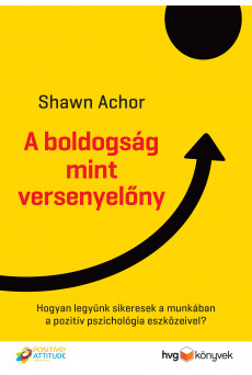 A boldogság mint versenyelőny (e-könyv)