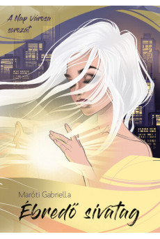 Ébredő sivatag - A Nap Városa