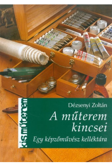A műterem kincsei - Egy képzőművész kelléktára /Kisműterem