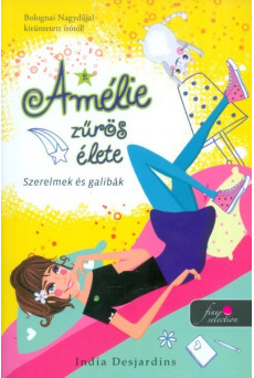 Amélie zűrös élete 2. /Szerelmek és galibák