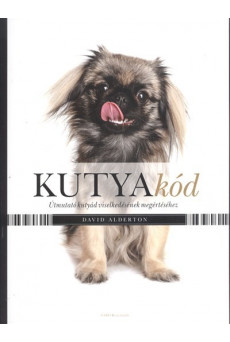Kutyakód /Útmutató kutyád viselkedésének megértéséhez